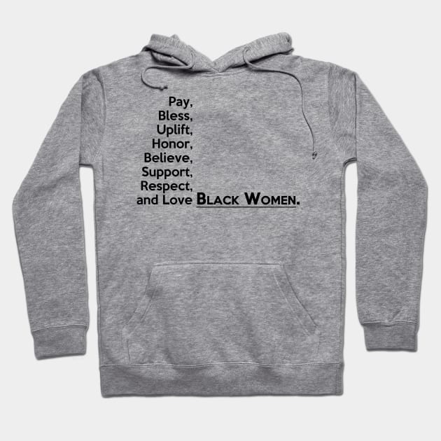 Black Women (Black Text) Hoodie by tsterling